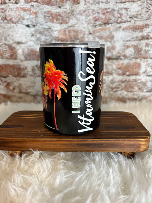 “I Need Vitamin Sea!” 10 oz Tropical Tumbler